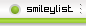 The SmileyList
